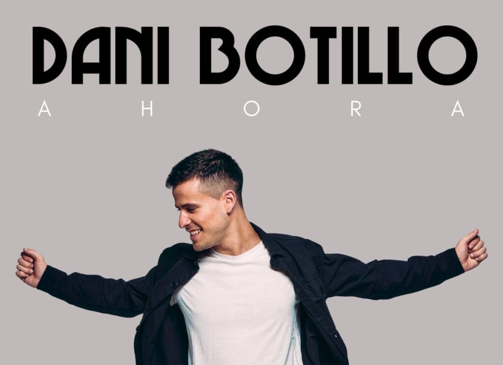 «Ahora», el nuevo disco de Dani Botillo ahora nuevo - «Ahora», el nuevo disco de Dani Botillo
